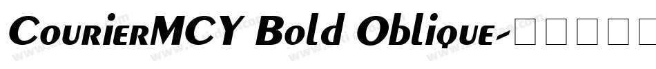 CourierMCY Bold Oblique字体转换